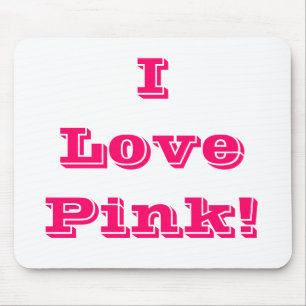 Mousepad I Love Pink