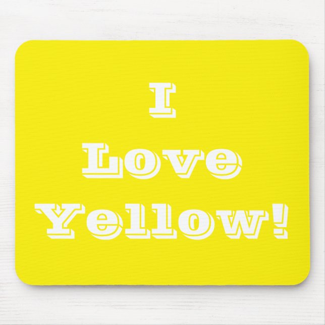 Mousepad I Love Yellow (Front)