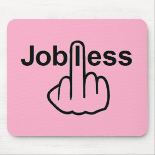 Mousepad Jobless Flip