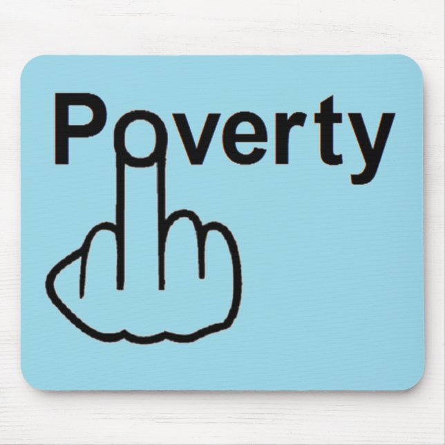 Mousepad Poverty (Front)