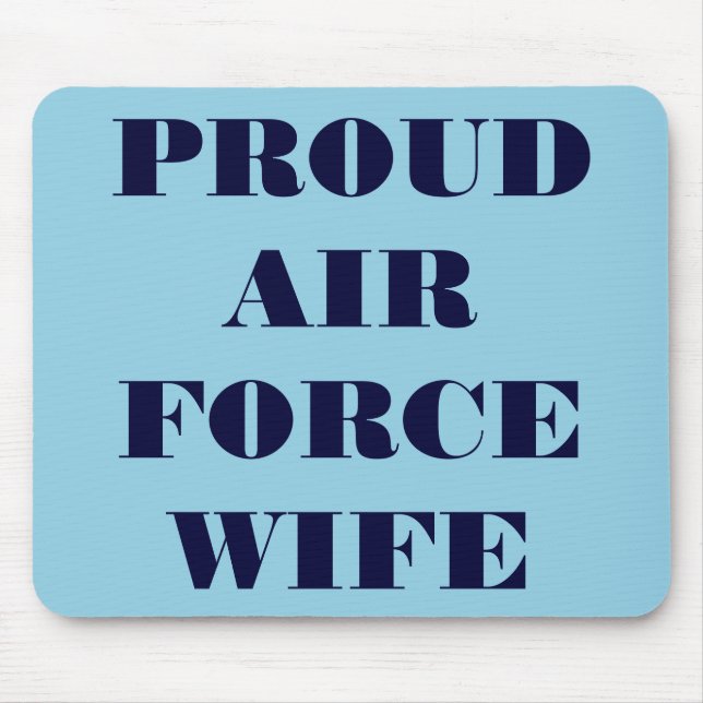 Mousepad Proud Air Force Wife (Front)