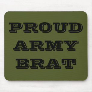 Mousepad Proud Army Brat