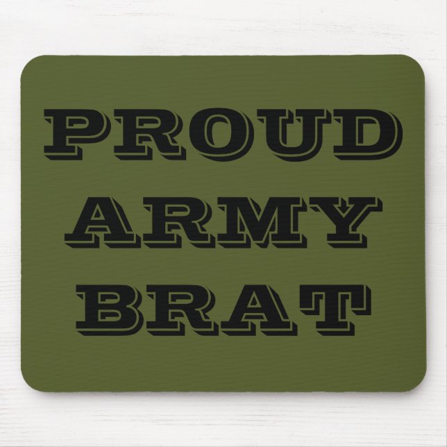 Mousepad Proud Army Brat (Front)