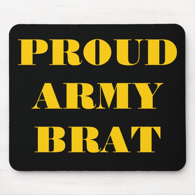 Mousepad Proud Army Brat (Front)