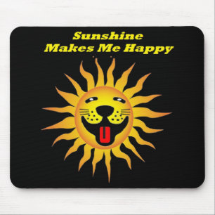 Mousepad Sunshine Makes Me Happy