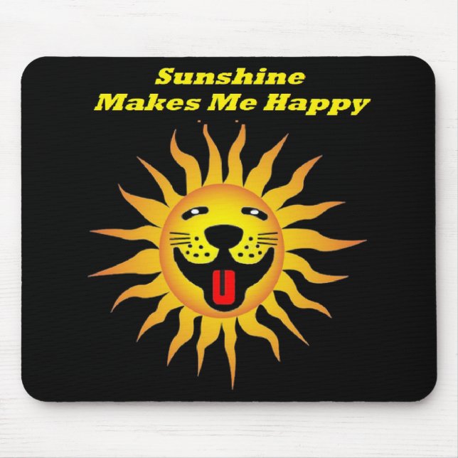Mousepad Sunshine Makes Me Happy (Front)