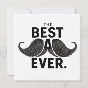 Moustache Best Dad Ever Father's Day Holiday Card