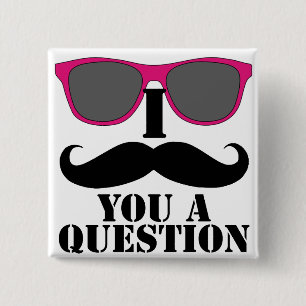 Moustache Humour with Pink Sunglasses 15 Cm Square Badge