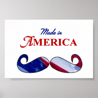 Moustache made in America Poster