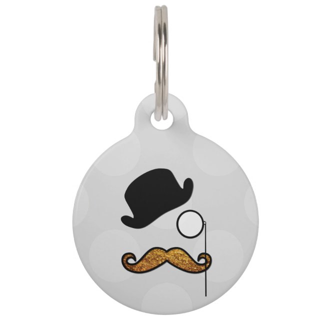 Moustache, Moustache, Stache, Monocle, Bowler Hat Pet Tag (Front)