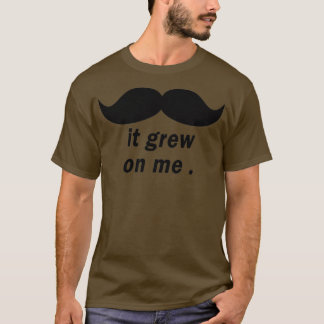 moustache t For lover of there moustache T-Shirt