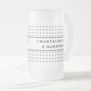 Moustache You A Question Mod Stripe Frosted Glass Beer Mug