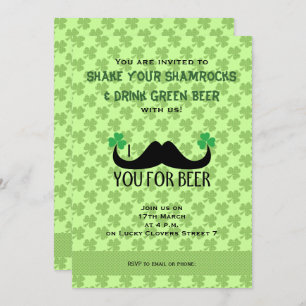 Moustache you beer St Patrick Day Clovers Invite