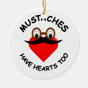 Moustaches Have Hearts Too Ceramic Tree Decoration