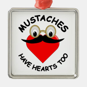 Moustaches Have Hearts Too Metal Tree Decoration