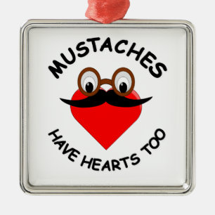 Moustaches Have Hearts Too Metal Tree Decoration