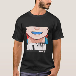Mouthguard Day Mouth Guard Your Teeth Sports Kids T-Shirt