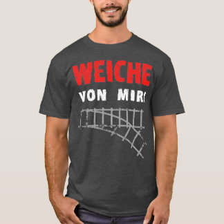 Move away from me Railway rails 1 T-Shirt