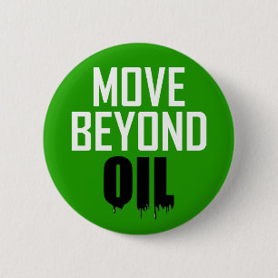 Move Beyond Oil 6 Cm Round Badge