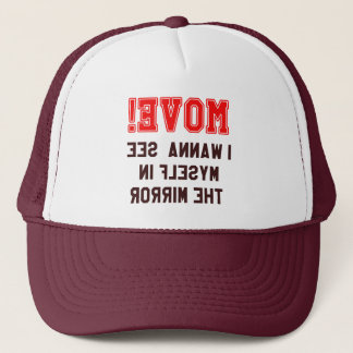 Move! Captioned Trucker Hat