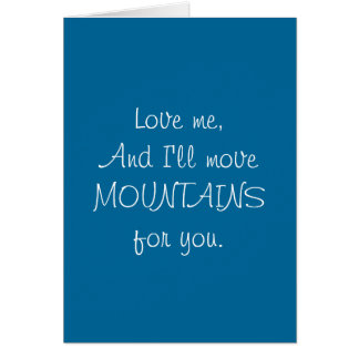 Move Mountains - Funny Card