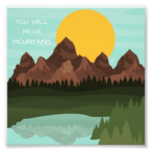 Move Mountains Photo 6x6 Wall Art