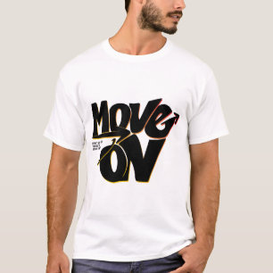 Move On T-Shirt