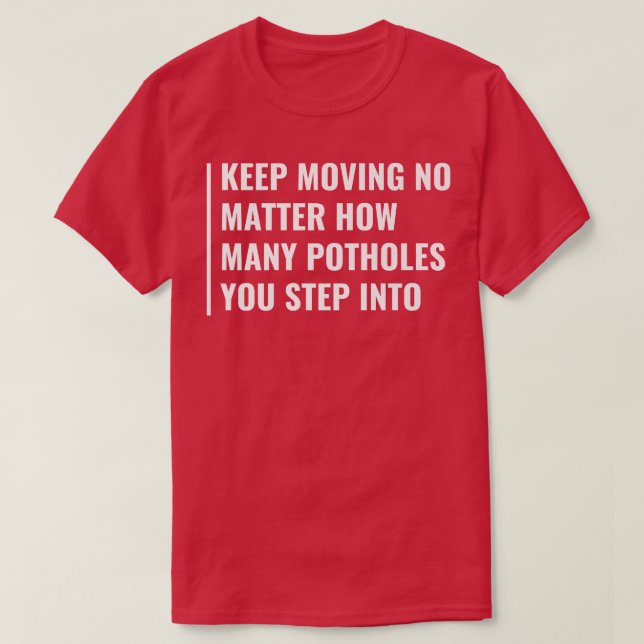Move On  T-Shirt (Design Front)