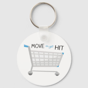Move Or Get Hit Key Ring