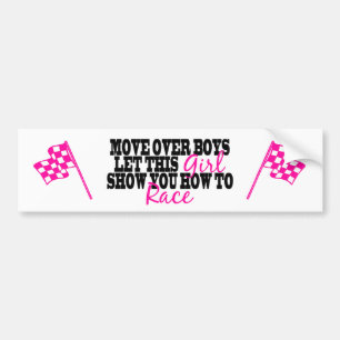 Move Over Boys... Bumper Sticker