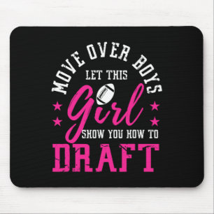 Move Over Boys Cute Fantasy Football Women Draught Mouse Mat