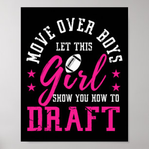 Move Over Boys Cute Fantasy Football Women Draught Poster