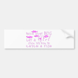 MOVE OVER BOYS GIRLS FISHING BUMPER STICKER