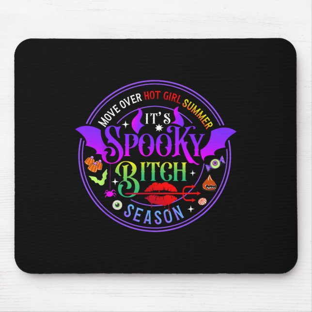 Move Over Hot Girls Summer It's Spooky Witch Seaso Mouse Mat (Front)