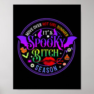 Move Over Hot Girls Summer It's Spooky Witch Seaso Poster