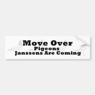 Move over Pigeons Bumper Sticker