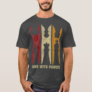 Move With Purpose Chess Player Retro Vintage T-Shirt
