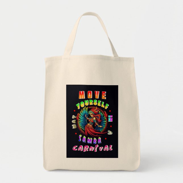 Move Yourself In A Samba Way Carnival Tote Bag (Front)