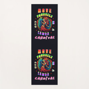 Move Yourself In A Samba Way Carnival Yoga Mat