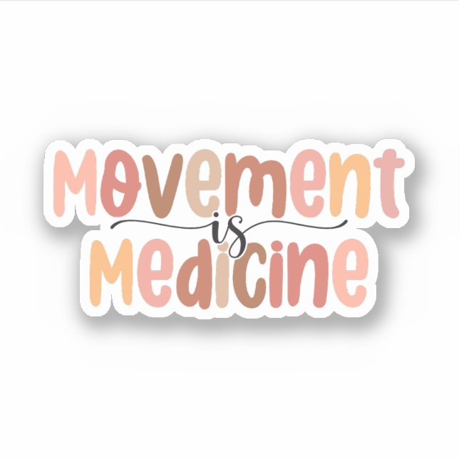 Movement is Medicine, Physical Therapist Therapy (Front)