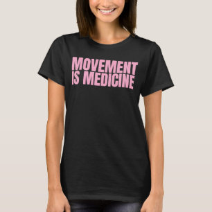 Movement is Medicine  Sports Weights Gym Fitness A T-Shirt