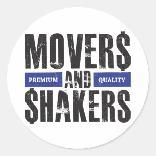 Movers and Shakers - Blue Classic Round Sticker