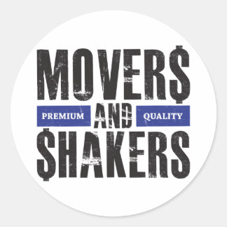 Movers and Shakers - Blue Classic Round Sticker