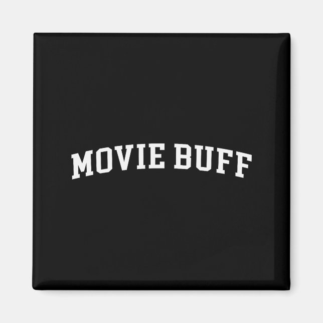 Movie Buff  Magnet (Front)