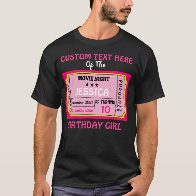 Movie Night Ticket Birthday Girl Custom Matching T-Shirt (Front)