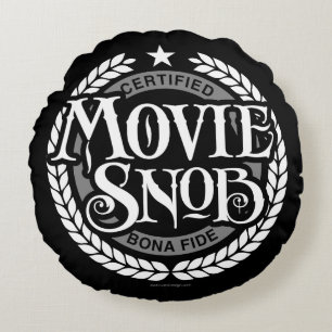 Movie Snob - funny movie lover Round Cushion