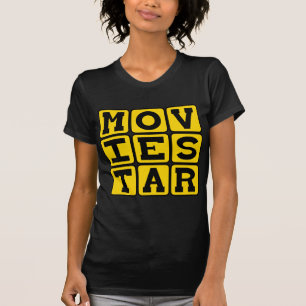 Movie Star, Popular Actor T-Shirt