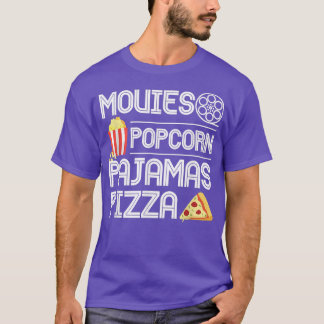 Movies Popcorn Pajamas Pizza 10282316 T-Shirt