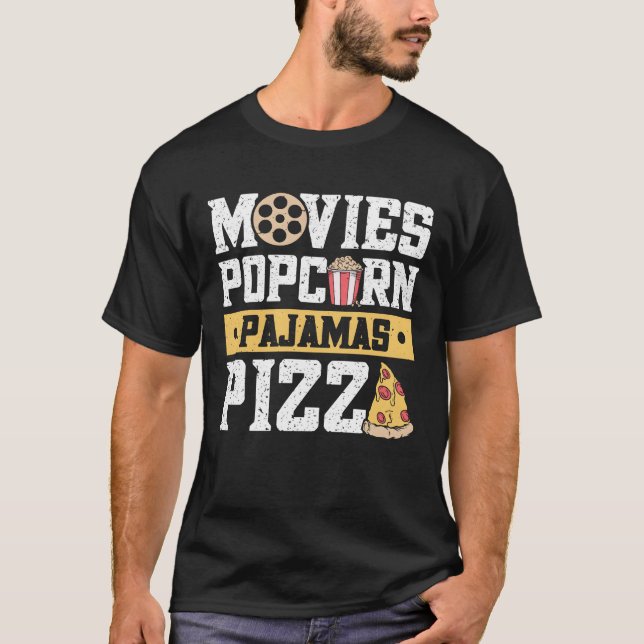 Movies Popcorn Pyjamas Pizza Costume Gift family T-Shirt (Front)