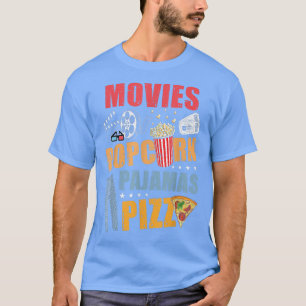 Movies Popcorn Pyjamas Pizza Movie Night 10262320 T-Shirt